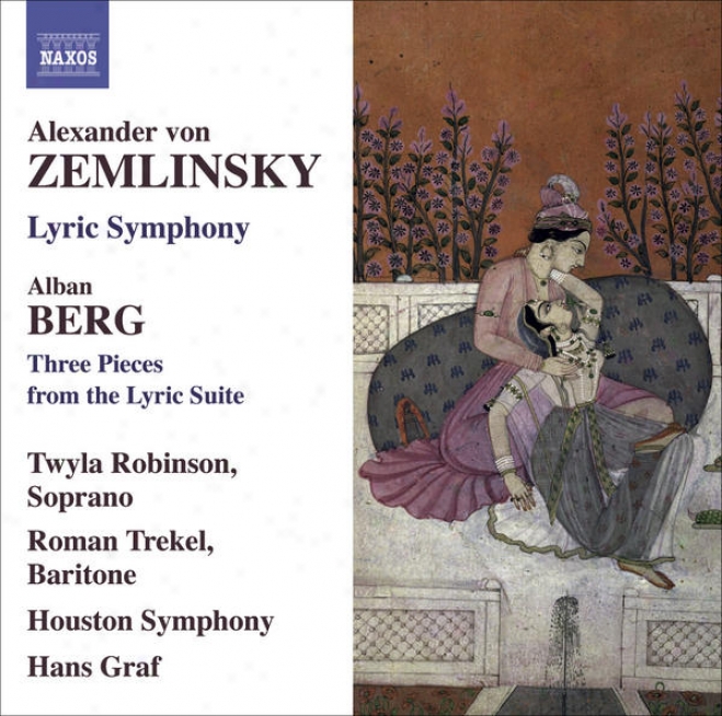 Zemlinsky, A. Von: Lyric Symphony / Berg, A.: 3 Pieces From The Ly5ic Site (robinson, Trekel, Houston Symphony, Graf)