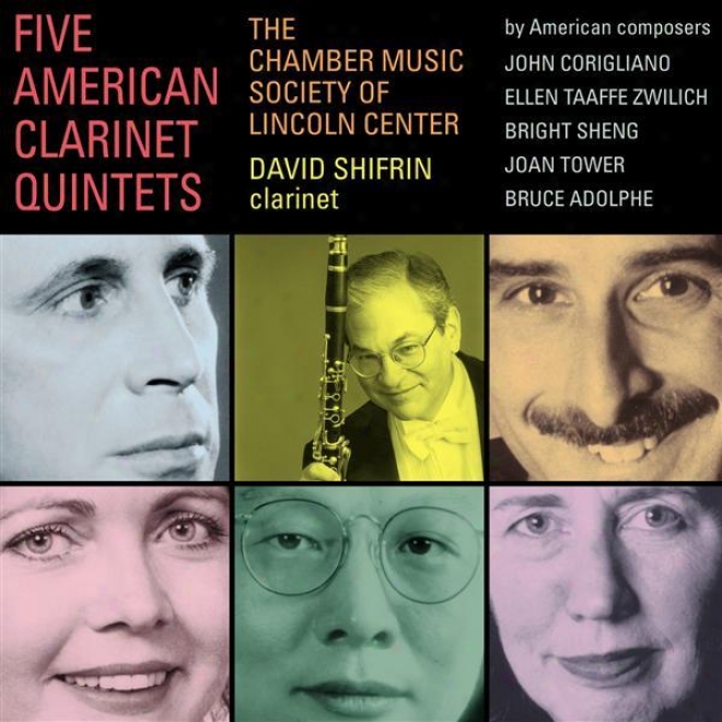 Zwilich, E.: Clarinet Quintet / Sheng, B.: Concertino For Clarinet And String Quartet (lincoln Center Chamber Music Society)