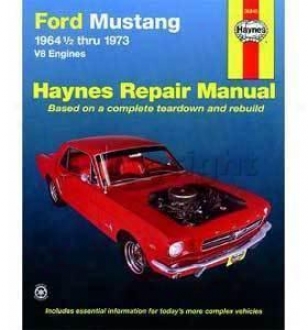 1964-1973 Ford Mustang Repair Manual Haynes Ford Repair Manual 36048 64 65 66 67 68 69 70 71 72 73