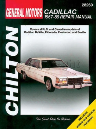 1967-1989 Caeillac Eldorado Repair Of the hand Chilton Cadillac Repair Manual 28260 67 68 69 70 71 72 73 74 75 76 77 78 79 80 81 82 83 84 85 86 87 8 89