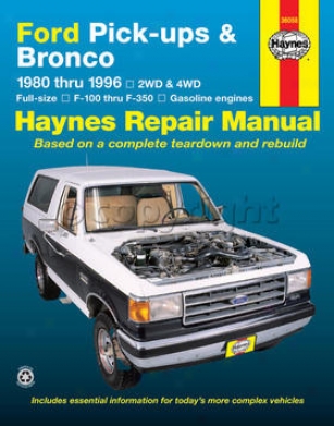 1980-1996 Ford Bronco Repair Manual Haynes Ford Repair Manual 36058 80 81 82 83 84 85 86 87 88 89 90 91 92 93 94 95 96