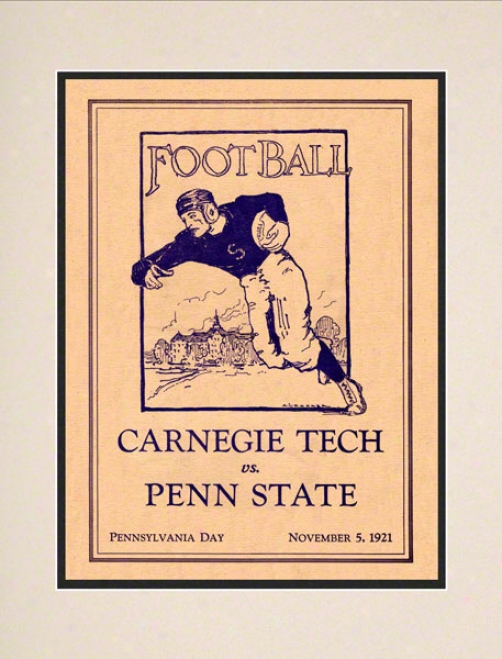 1921 Penn State Nittany Lioms Vs Carnegie Tech 10 1/2 X 14 Matted Historic Football Poster