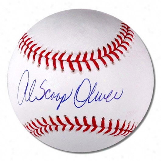 Al Oliver Autographed Baseball  Details: Scoop Inscription