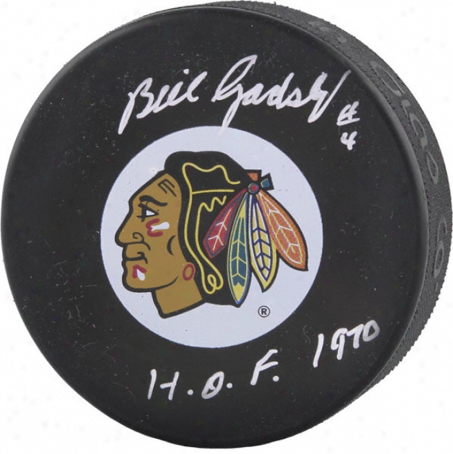 Bill Gadsby Autographed Chicago Blackhawks Puck With Hof 1970 Inscription