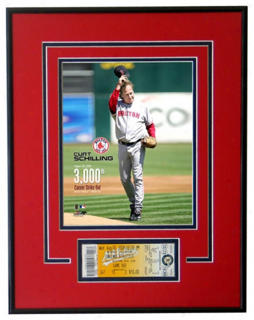 Boston Red Sox -curt Schilling 3,000th Strikeout- Authentic Ticket Frame