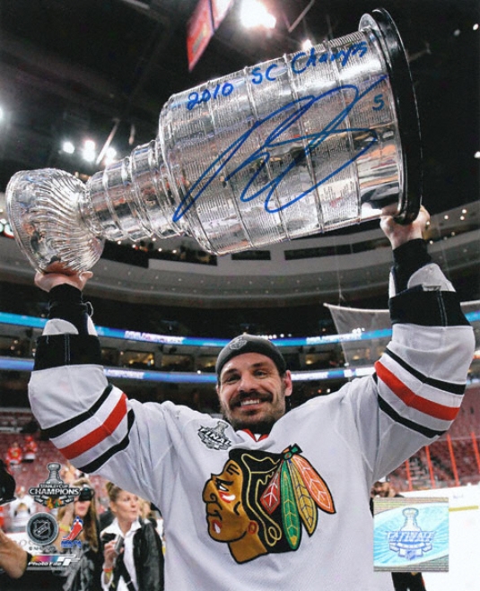 Brent Sopel Chicago Blackhawks - Holding The Stanley Cup - Autographed 8x10 Photograph With 10 Champs Inscription