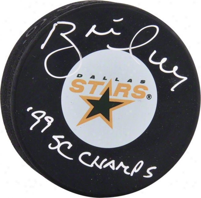 Brett Hull Autographed Dallas Stars Logo Hockey Puck  Details: 99 Sc Champs Insccription