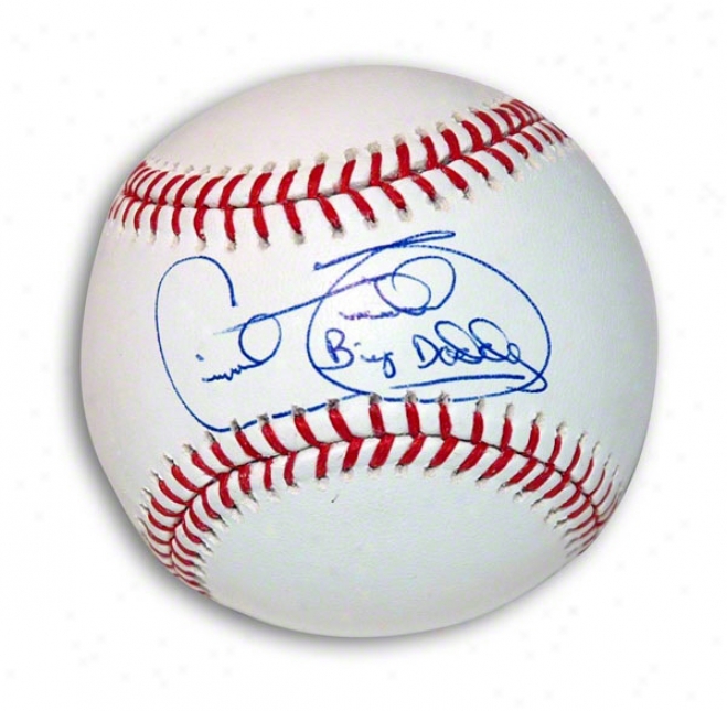 Cecil Fielder Autographed Mlb Baseball Inscribed &quotbig Daddy&quot