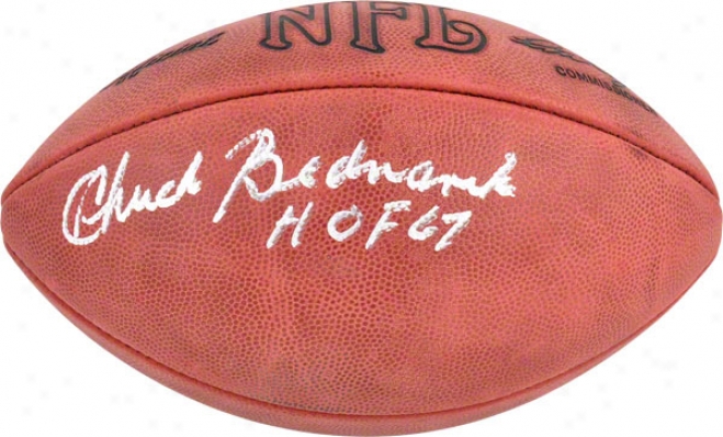 Chuck Bednarik Autographed Football  Details: Philadelphia Eagles, Rozelle Pro Football, With &quothof 67&quot Inscription