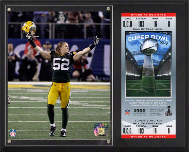 Clay Matthews Sublimated 12x15 Piaque  Details: Green Desperation Packers, Super Bowl Xlv Champions, With Replica Ticket