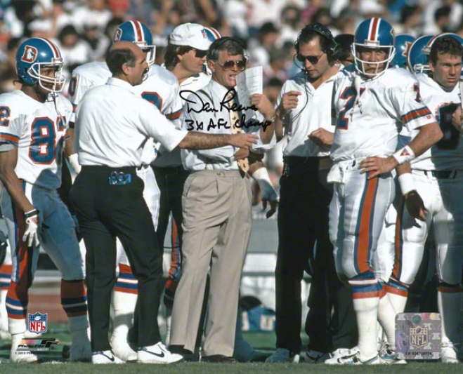 Dan Reeves Denver Broncos - Upon Elway - Autogra0hed 8x10 Photograph With 3x Afc Champs Inscription