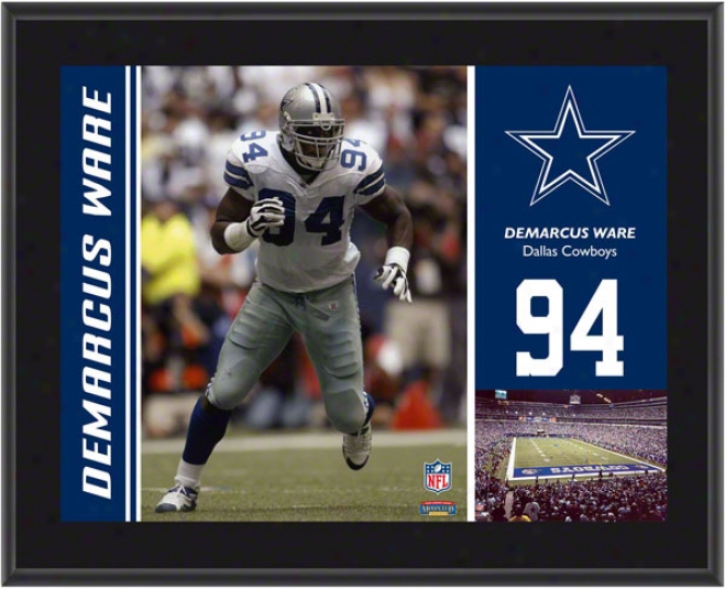 Demarcus Ware Brooch  Details: Dallas Cowboys, Sublimated, 10x13, Nfl Plaque