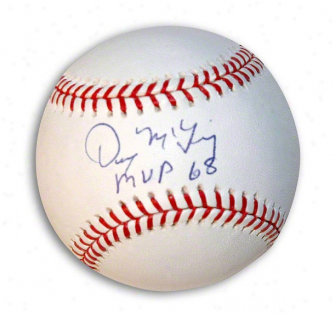 Denny Mclain Autographed Baseball Inscribed &quotmvp 68&quot