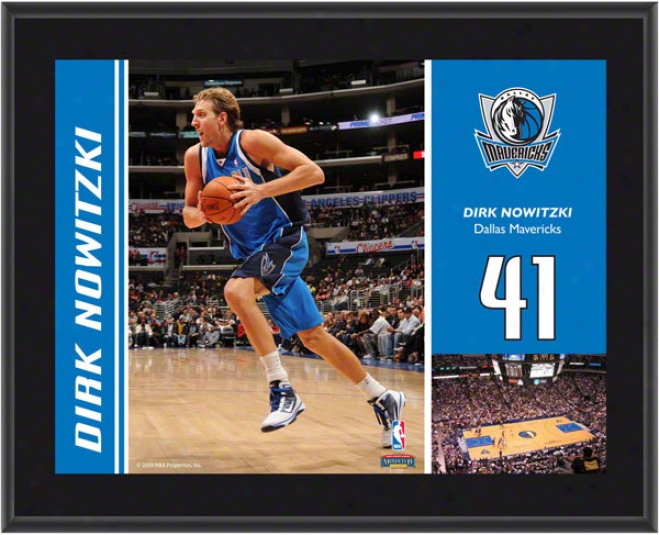 Dirk Nowitzki Plaque  Details:_Dallas Mavericks, Sublimated, 10x13, Nba Plaque