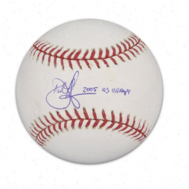 D8stin Hermanson Autographed Baseball  Details: 2005 Ws Champs Inscription