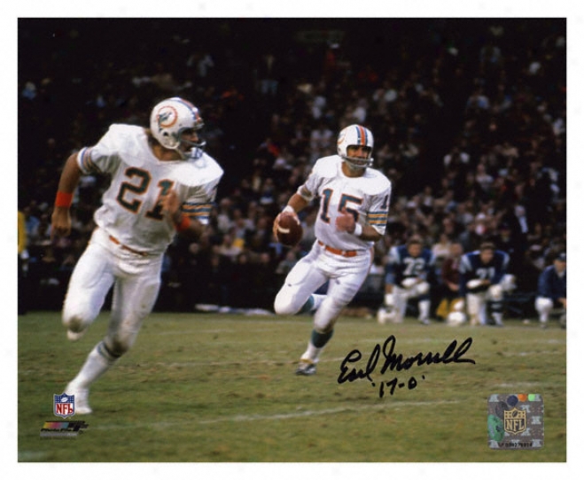 Earl Morrall Miami Dolphins Autographed 8x10 Photograph With 17-0 Inscription