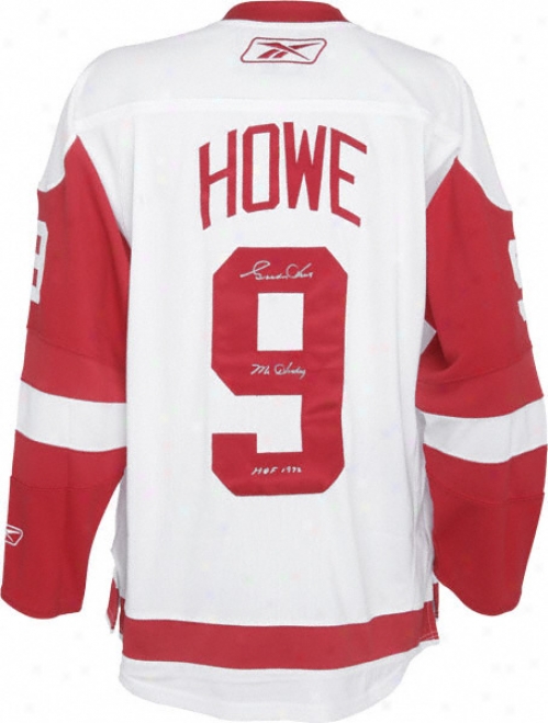 Gordie Howe Autographed Jersey  Details: Detroit Red Wings, Mr. Hockey And Hof 1972 Insfriptions