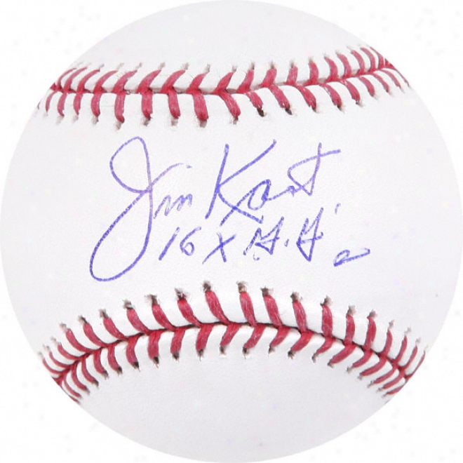 Jim Kaat Autographed Baseball  Details: 16x Gg Inscription