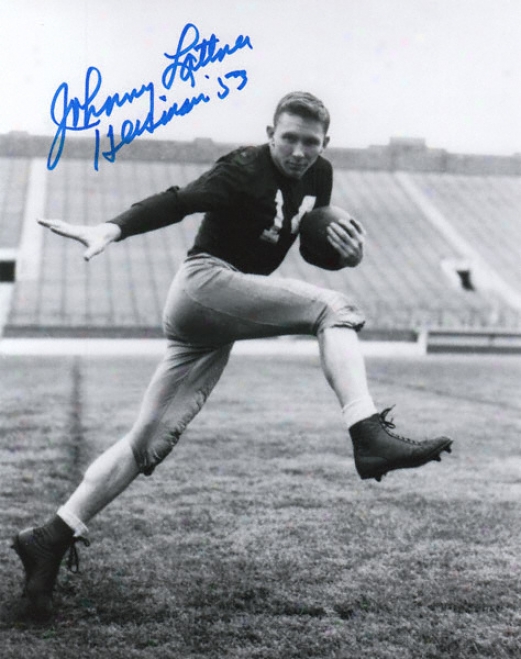 Johnny Lattner Notre Dame Fighting Irish Autographed 8x10 Photograph With Heisman '53 Inscription