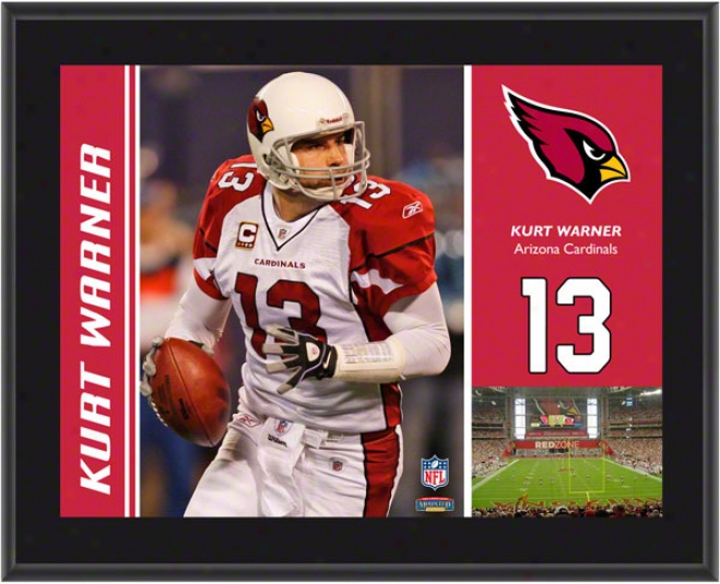 Kurt Warner Plaque  Details: Arizoa Cardinals, Sublimated, 10x13, Nfl Plaque