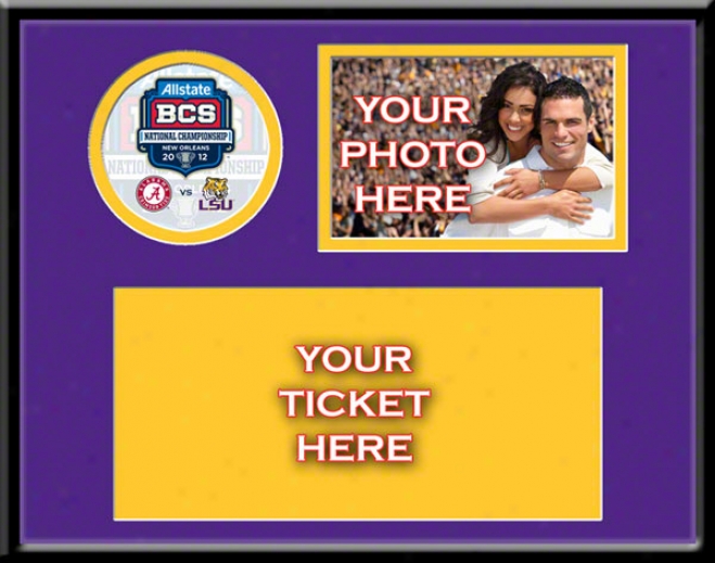 Lsu Tiggers 2011 Bcs National Championship Your 4x6 Photo And Ticket Frame