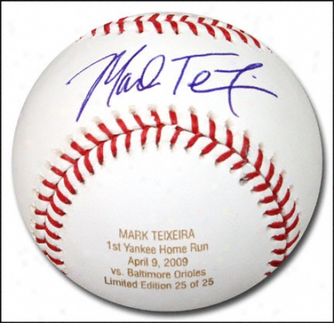 Mark Teixeira Signed Baseball: Laser Engraved 1st Yankee Hr April 9, 2009 Vs Orioles - Le Of 25