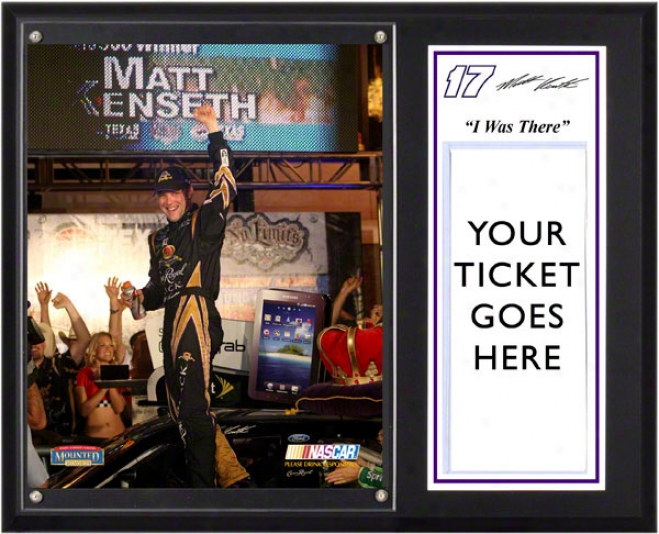 Matt Kenseth Sublimated 12x15 Plaque  Details: 2011 Texas Samsuhg Mobile 500 &quoti Was There&quot