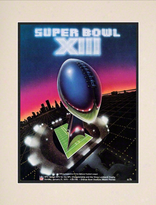 Matted 10.5 X 14 Super Bowl Xiii Program Print  Details: 1979, Steelers Vs Cowboys