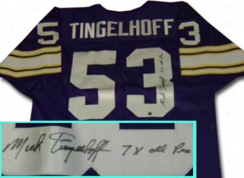 Mick Tingelhoff Minnesota Vikings Autographed Th5owback Jersey With 7x Pro Bowl Inscription