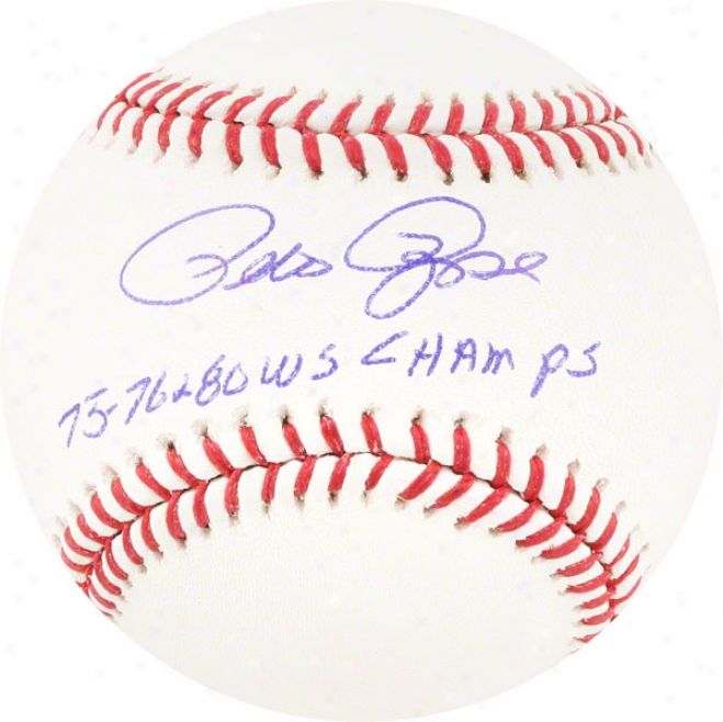 Pete Rose Autographed Baseball  Details: 75,76,80 Ws Champ Inscription