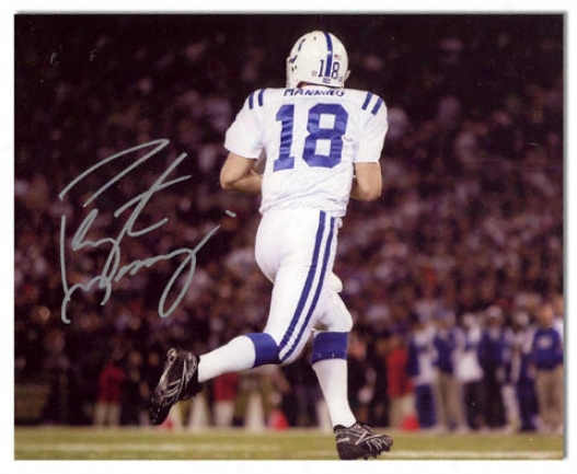 Peyton Manning Indianapolis Colts - Back Shot - Autographed 8x10 Photograph