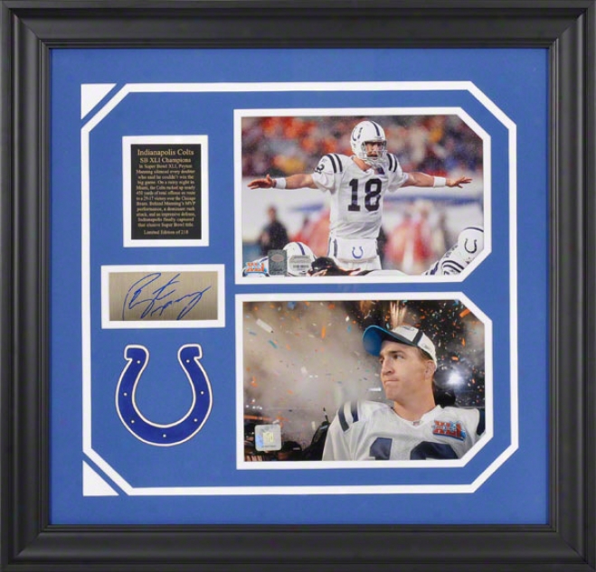 Peyton Manning Indianapolis Colts - Super Bowl Xli Mvp - Autographed Framed Display Piece With Two 8x10 Photographs