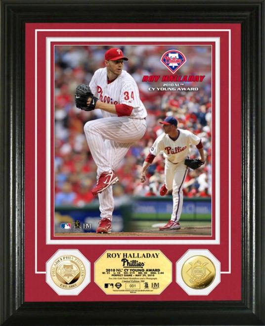 Roy Halladay Photo Mint: Philadelphia Phillies 2010 Nl Cy Young Award Winner 24kt Gold Coin