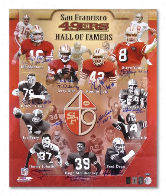 San Francisco 49ers - Hall Of Famers - Autographed 20x24 Photograph Through  11 Signatures And Inscriptions