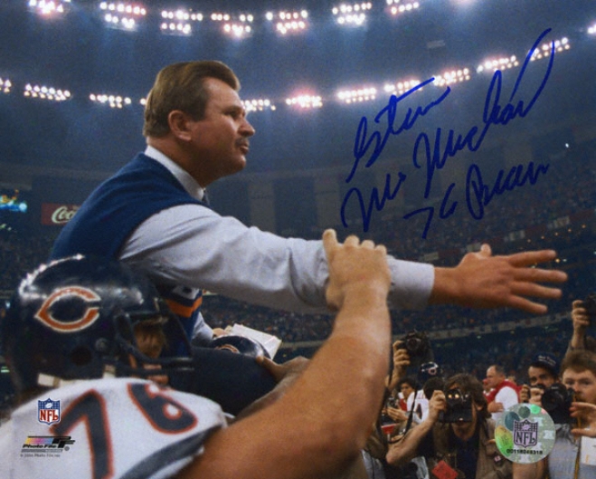 Steve Mcmichael Chicago Bears -holding Ditka- 8x10 Autographed Photograph In the opinion of ''76 Bears'' Inscription