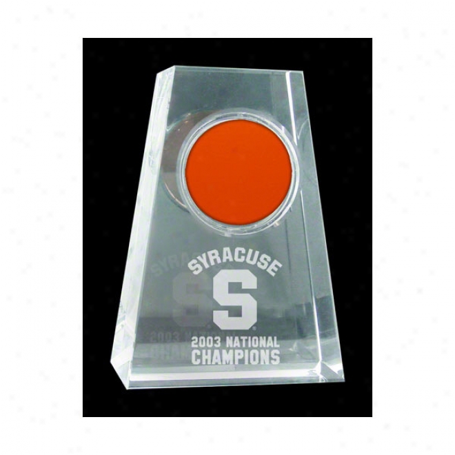 Syracuse Orange 2003 National Champions Tapered Crystal Wiyh Logo & Game Used Floor