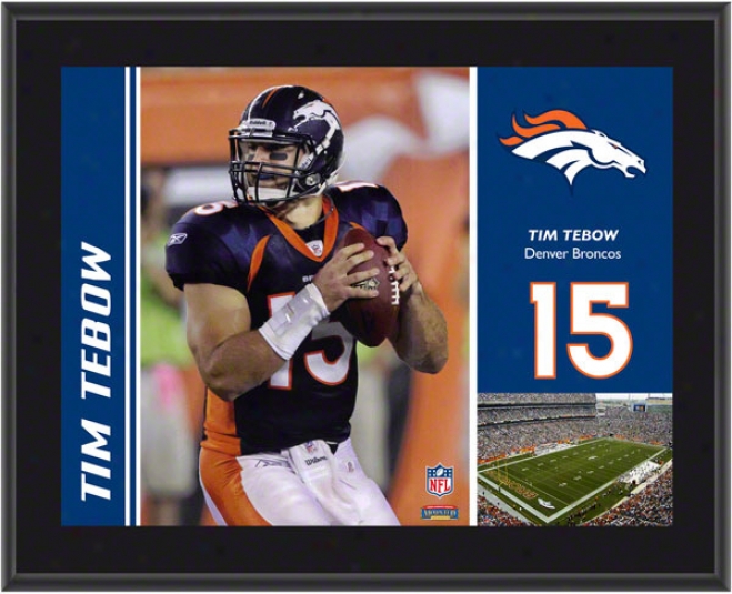 Tim Tebow Plaque  Detail:s Denver Broncos, Sublimated, 10x13, Nfl Plaque