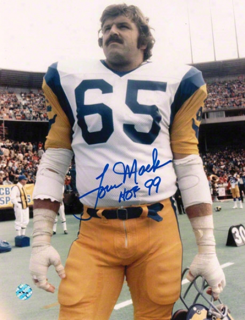 Tom Mack Los Angeles Rams Autographed 8x10 Photo On The Fieldd Ibscribed Hof 99