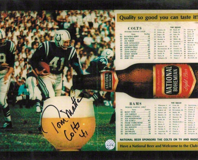 Tom Matte Autographed Baltimore Colts 8x10 Photo From Program