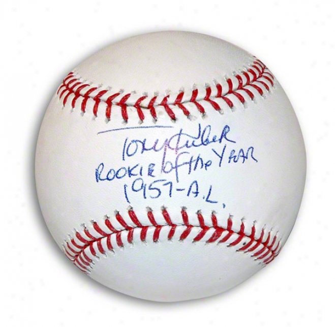 Tony Kubek Autographed Mlb Baseball Inscribed &quotrookie Of The Year 1957-al&quot