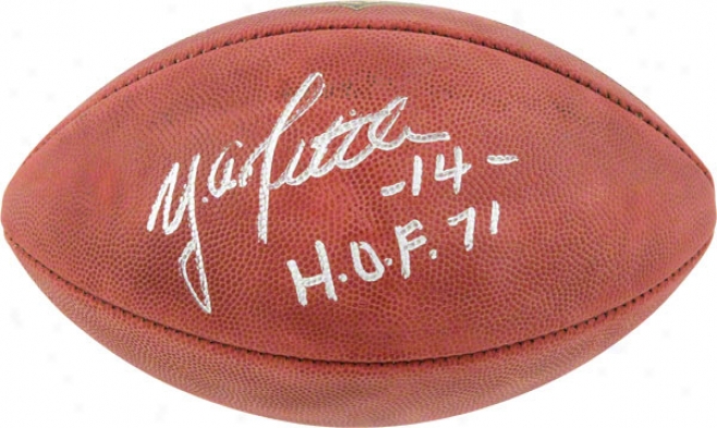Y.a. Tittle Autographed Football  Details: Duke Football, Hof 71 Inscription