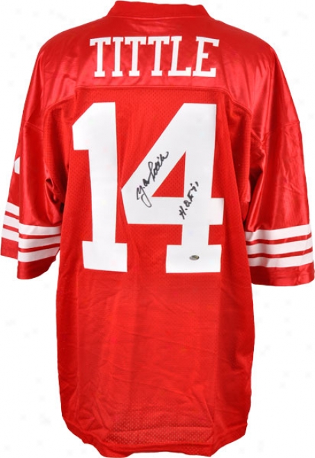 Y.a. Tittle Autographed Jerse y Details: San Francisco 49ers, Hof 71, Custom