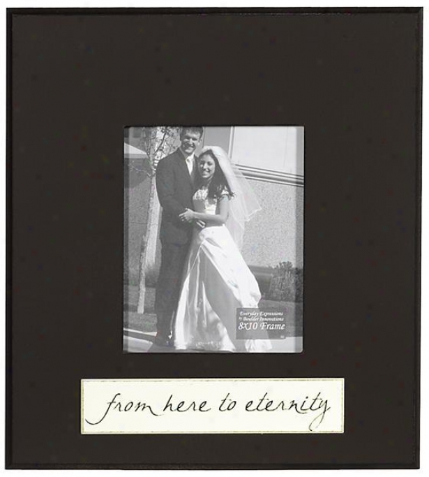 From Here To Eternity Frame - 8 X 10 - 810, Black