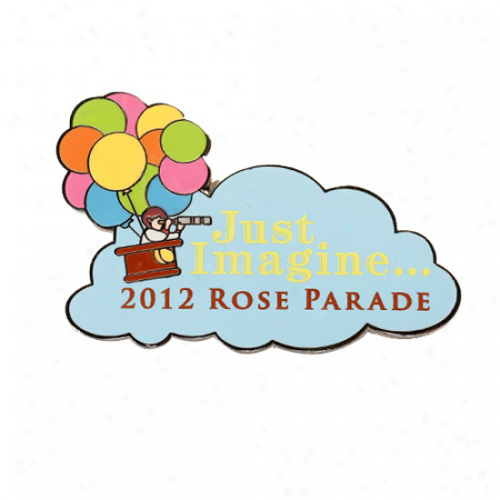 2012 Rose Parade Just Imagine Balloons Pin