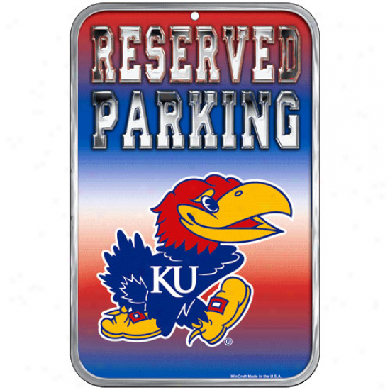 Kansas Jayhawks 11'' X 17'' Reserved Parking Sign