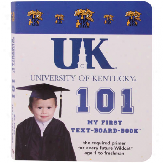 Kentucky Wildcats 101 My First Board Book