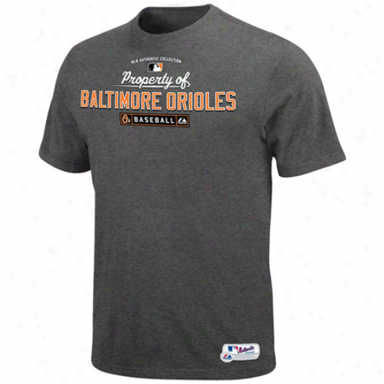 Majesti cBaltimore Orioles Charcoal Property Of T-shirrt