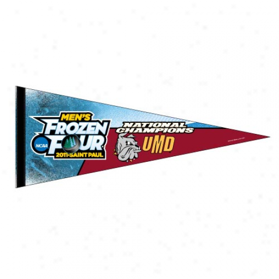 "minnesota Duluth Bulldogs 2011 Ncaa Men's Ice Hockey National Champions 12"" X 30"" Premimu Quality Felt Pennant"