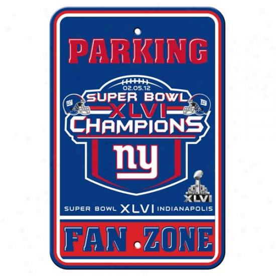 "new York Giants Super Bowl Xlvi Champions 18"" X 12"" Parking Sign -"