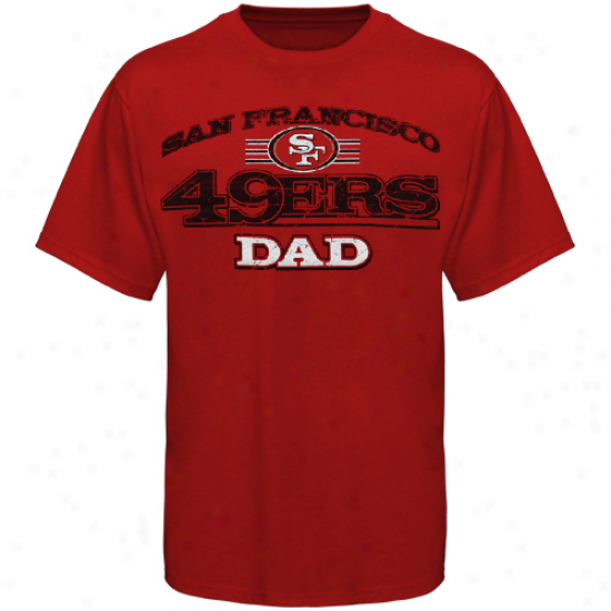 San Francisco 49ers Dad Team Arch T-shirt - Red